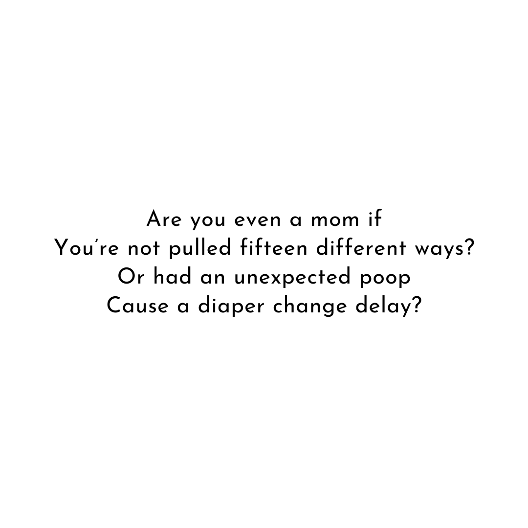 are you even a mom if