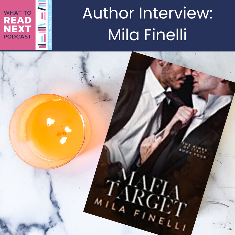 Author Interview Mila Finelli — What to Read Next