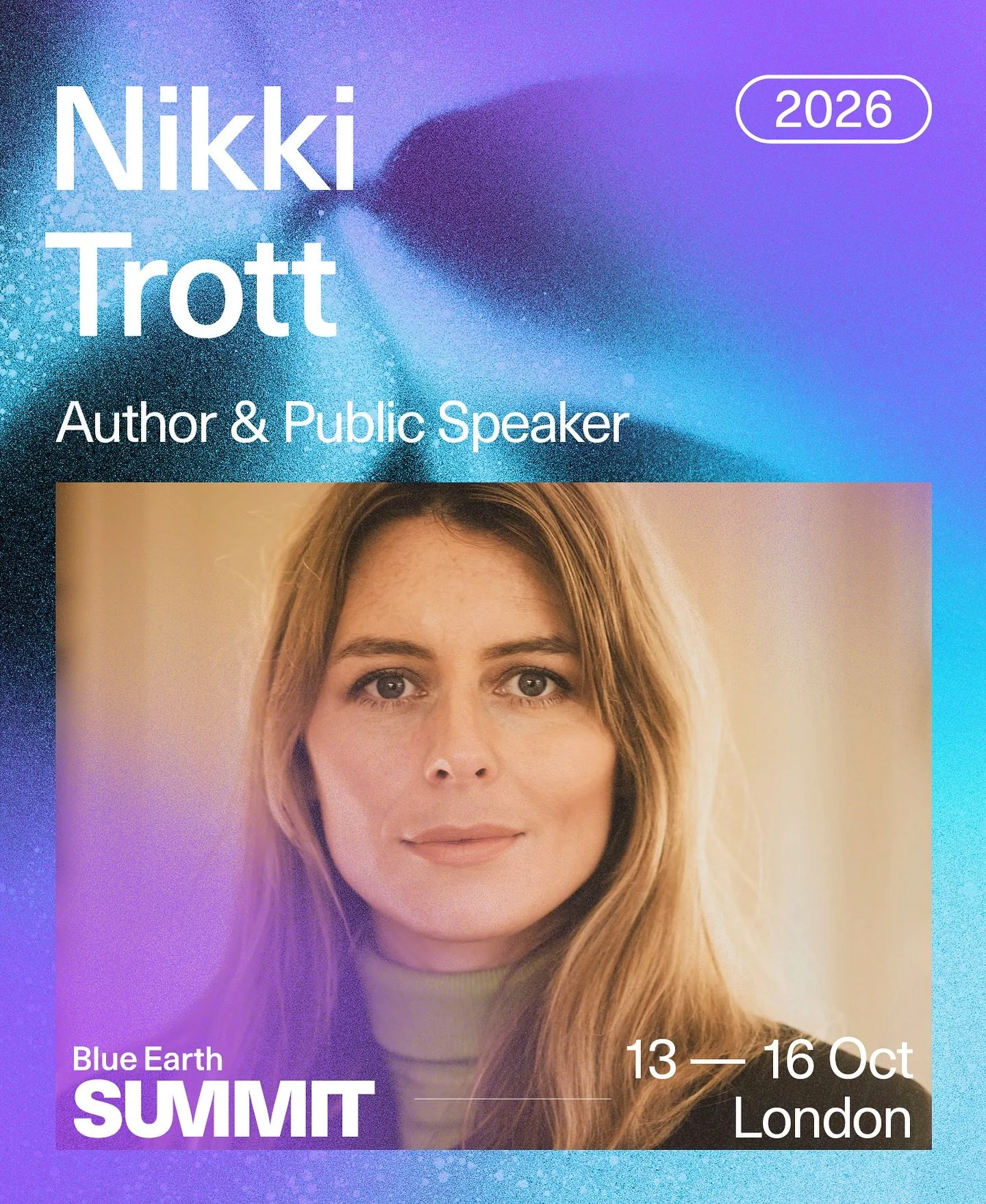 Something is cooking in London!

I&rsquo;ll be speaking at Blue Earth Summit 2026 this October in London.

A global gathering of forward thinking and optimistic people ready to forge a new era where humanity can thrive with our beautiful planet.

Who