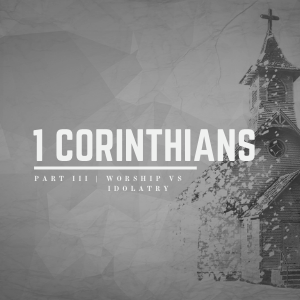 1 Corinthians | Dining with Our Deliverer episode artwork