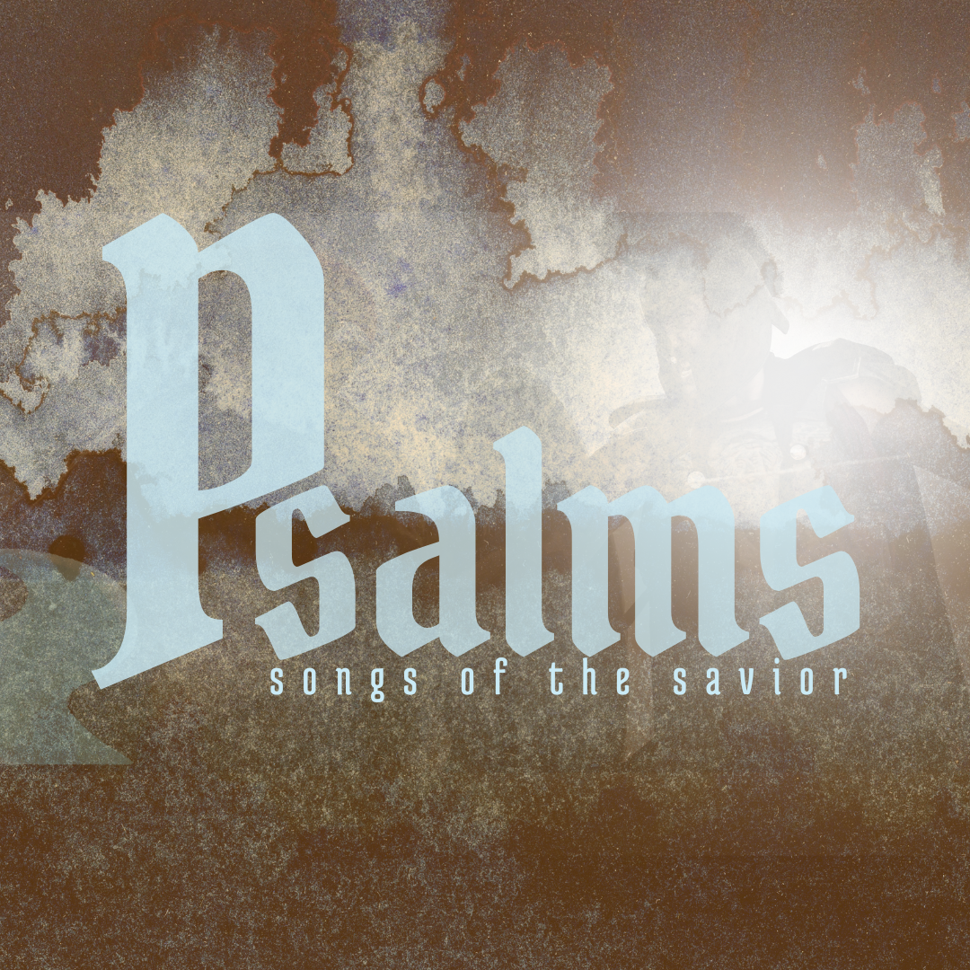 Psalms | The Lord Reigns episode artwork
