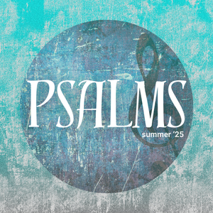 Psalms | When I am afraid episode artwork