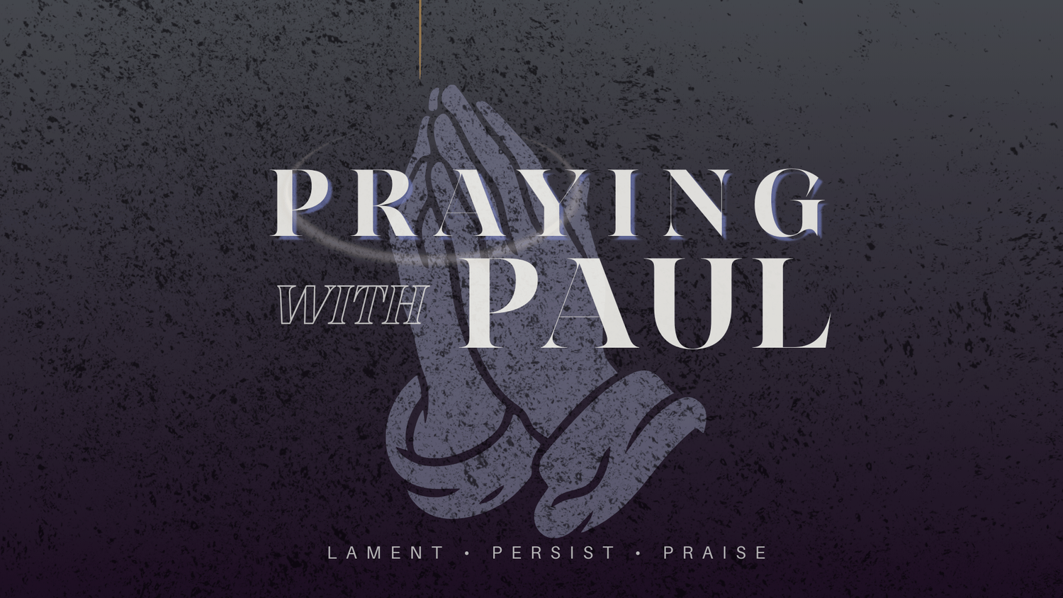 Praying with Paul | Praying for All Peoples episode artwork