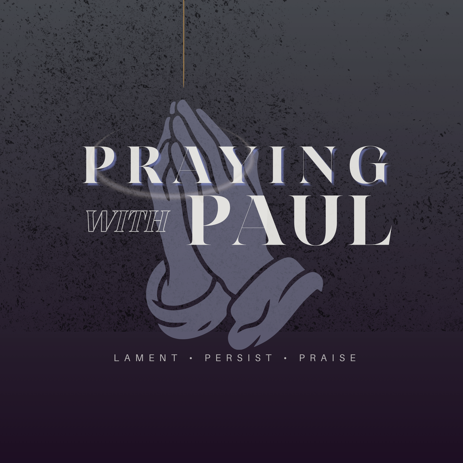 Praying with Paul | Praying for Spiritual Smarts episode artwork
