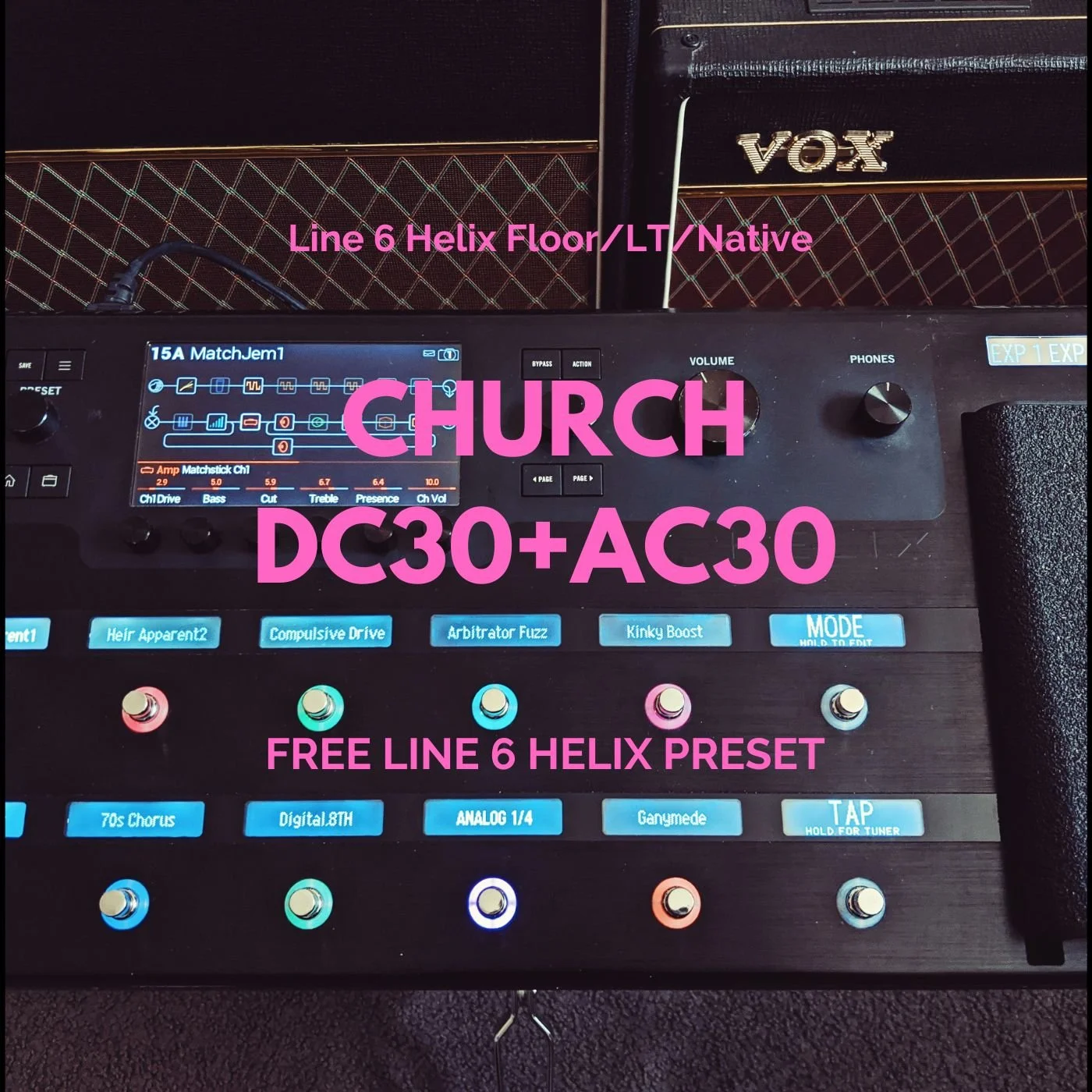 Church AC30+DC30 - FREE Line 6 Helix Preset