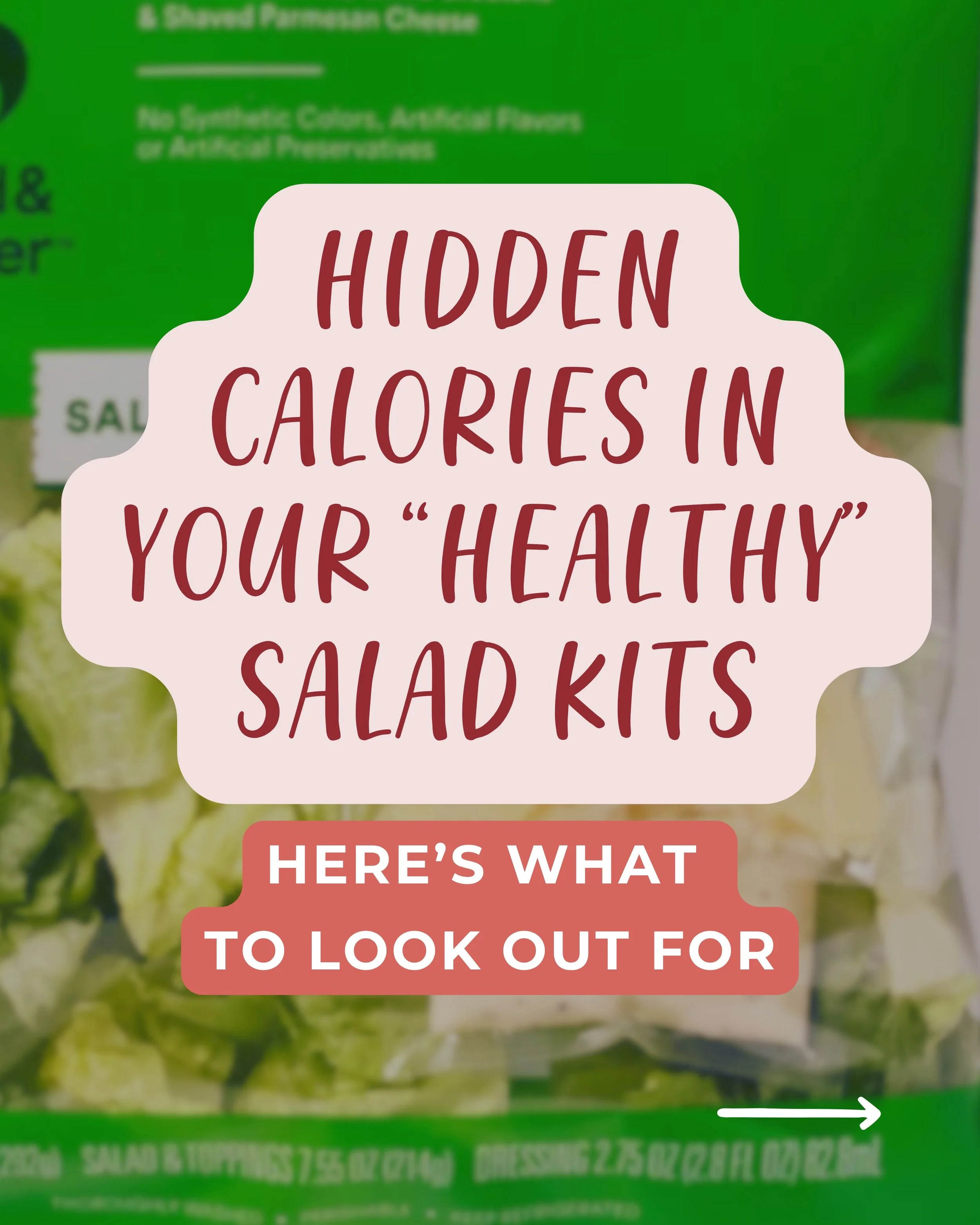 Salad kits can sabotage your weight loss progress if you&rsquo;re not aware of how the dressing, toppings, portion size, and treats eaten afterwards can affect your total calories.

You&rsquo;re already making a healthier choice. You might as well ma