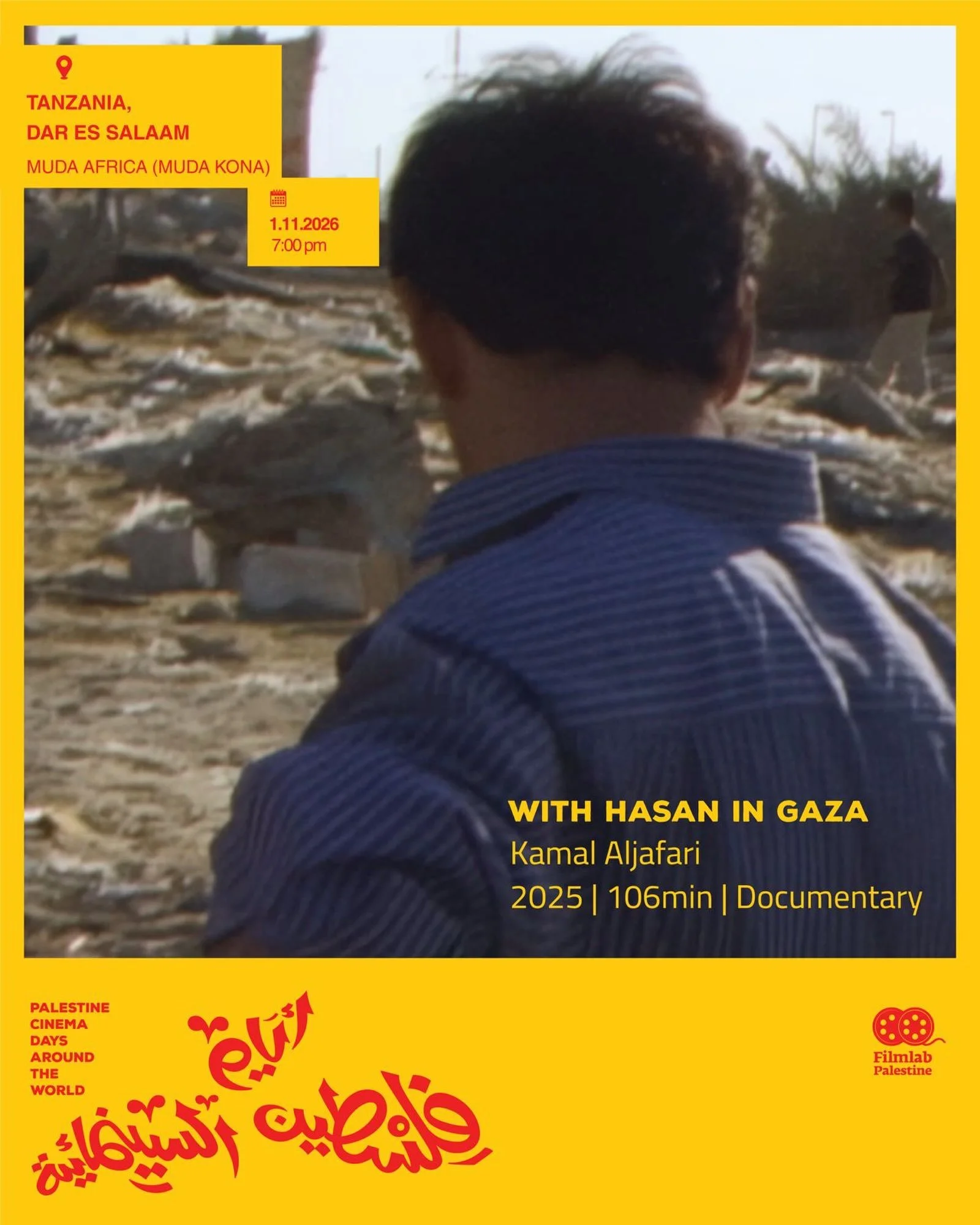 Dar es Salaam, tunaonana Filamu Live!

Kijiweni productions and Ajabu Ajabu presents an evening of film, and conversations 
With Hassan in Gaza at Muda Africa.

November 1, 2026
7:00 PM
Muda Africa

Come for the film, stay for the conversation. Let&r
