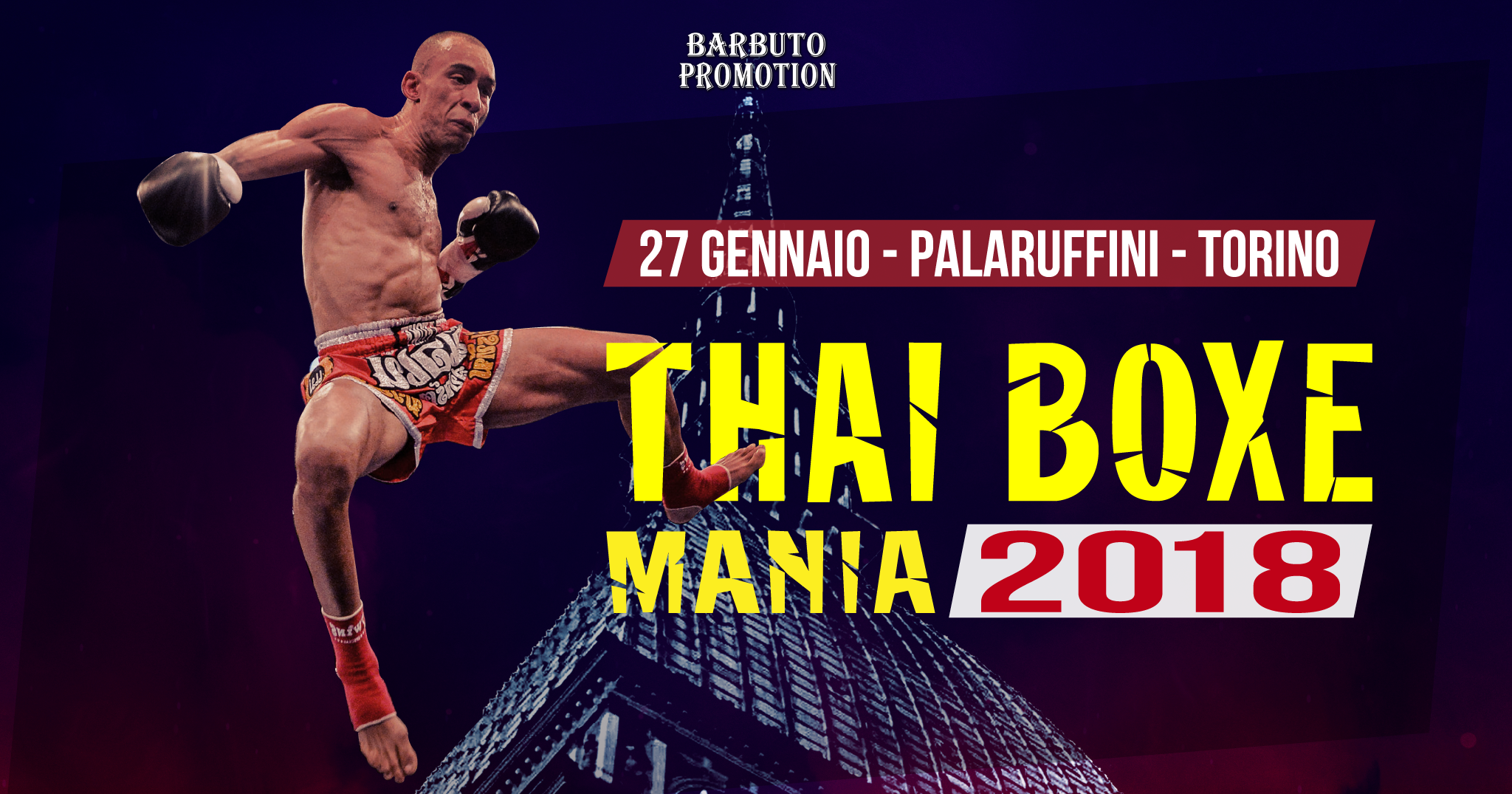 Thaiboxemania 2018 Il 27 Gennaio al PalaRuffini