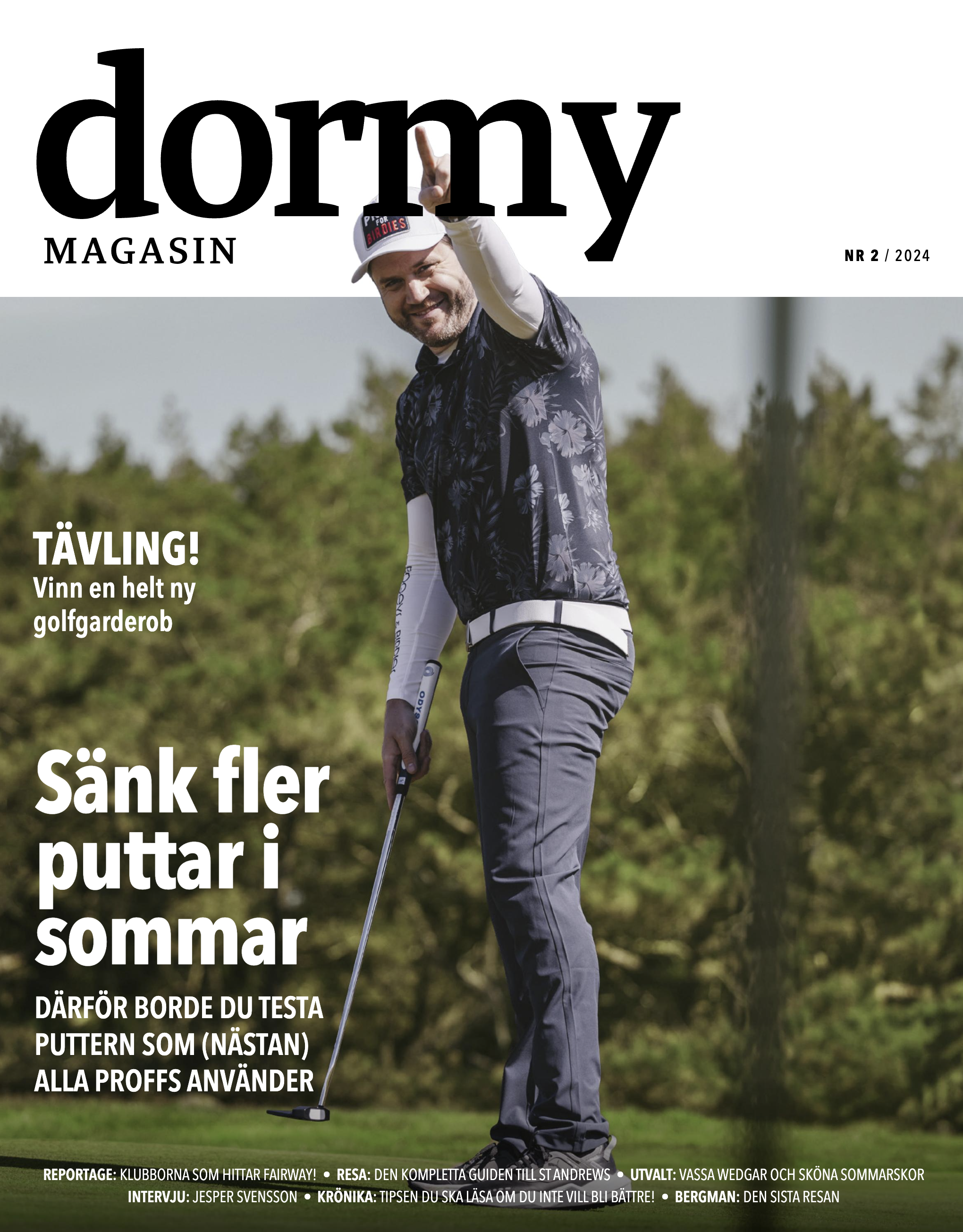 The cover of a magazine titled 'dormy' with a smiling man in golf attire holding a golf club, outdoors with green foliage in the background.