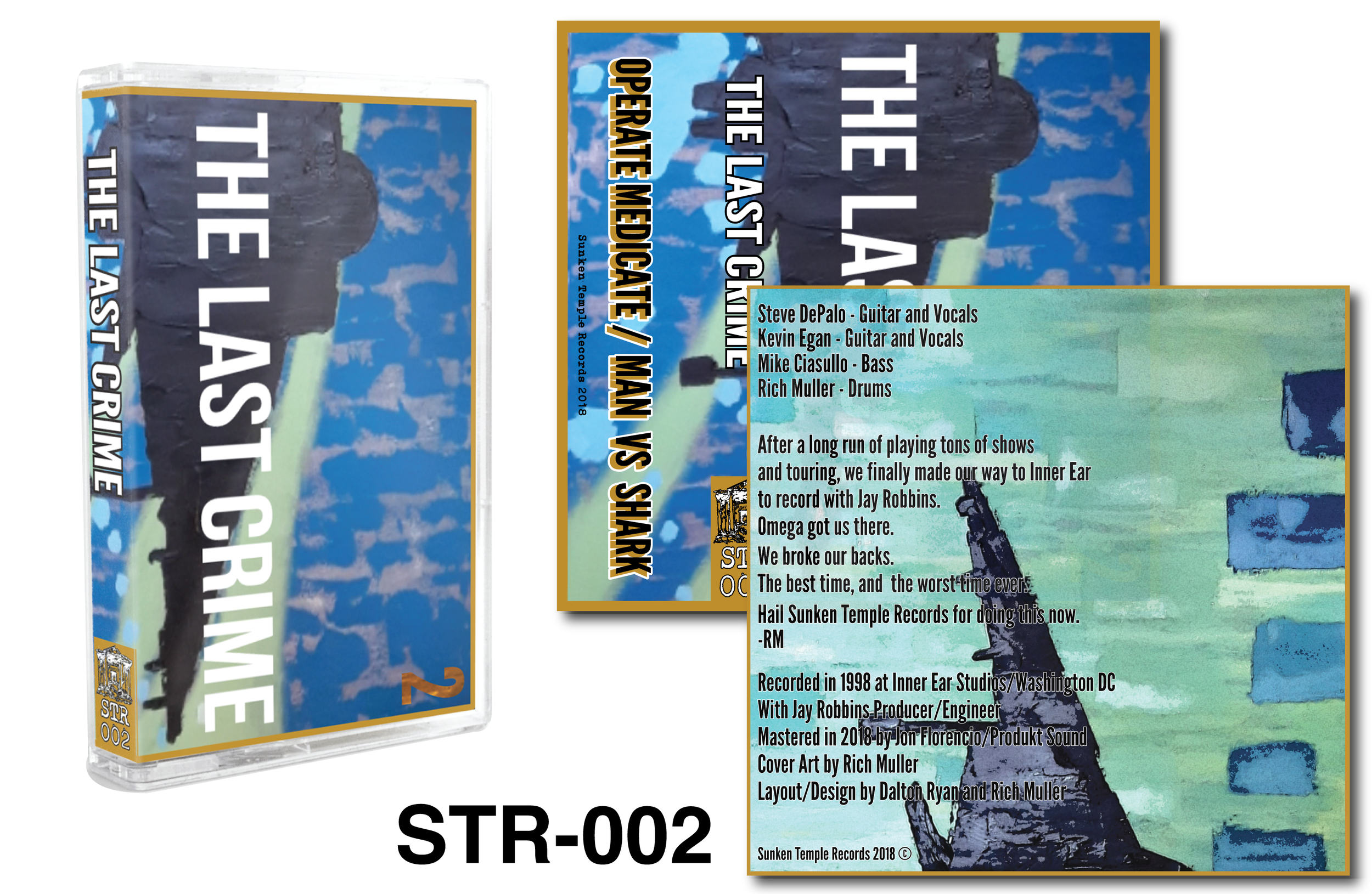 STR - 002 Cassette Layout and Design.  Collaborated with Rich Muller of The Last Crime to create a Design and Layout for the much sought after but final 2 track release of The Last Crime.
