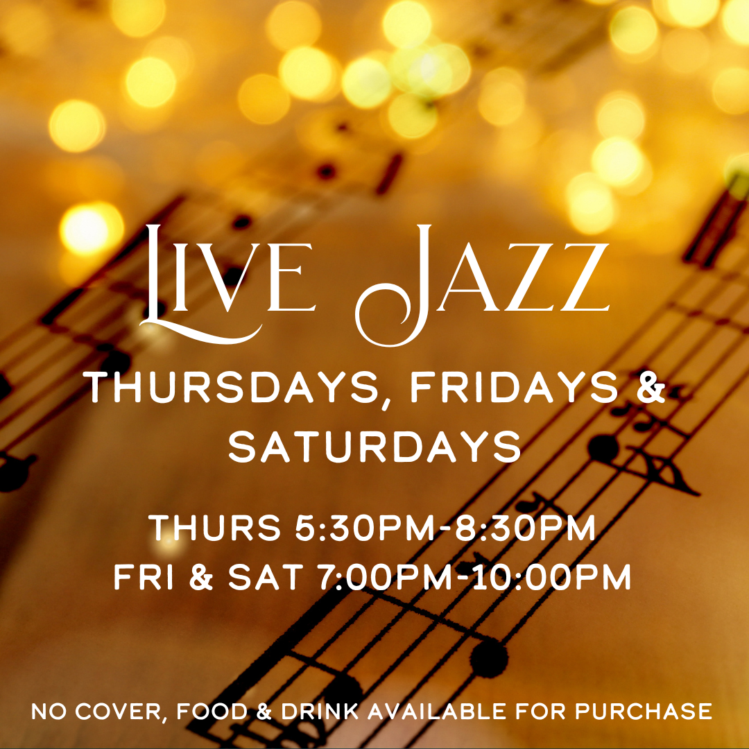 A poster announcing live jazz performances on Thursdays, Fridays, and Saturdays with schedule details and a background of sheet music and warm lights.