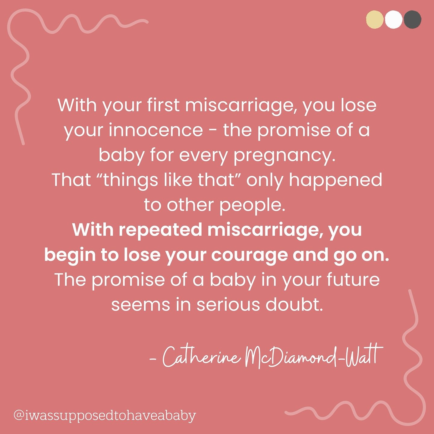 With Repeated Miscarriage, You Begin to Lose Your Courage To Go On