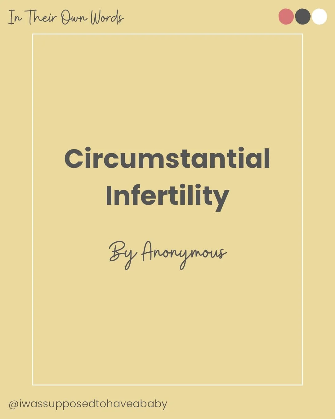 Circumstantial Infertility