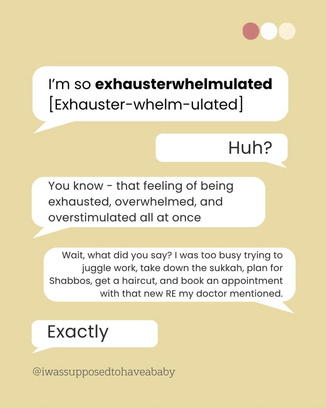 Feeling exhausterwhelmulated