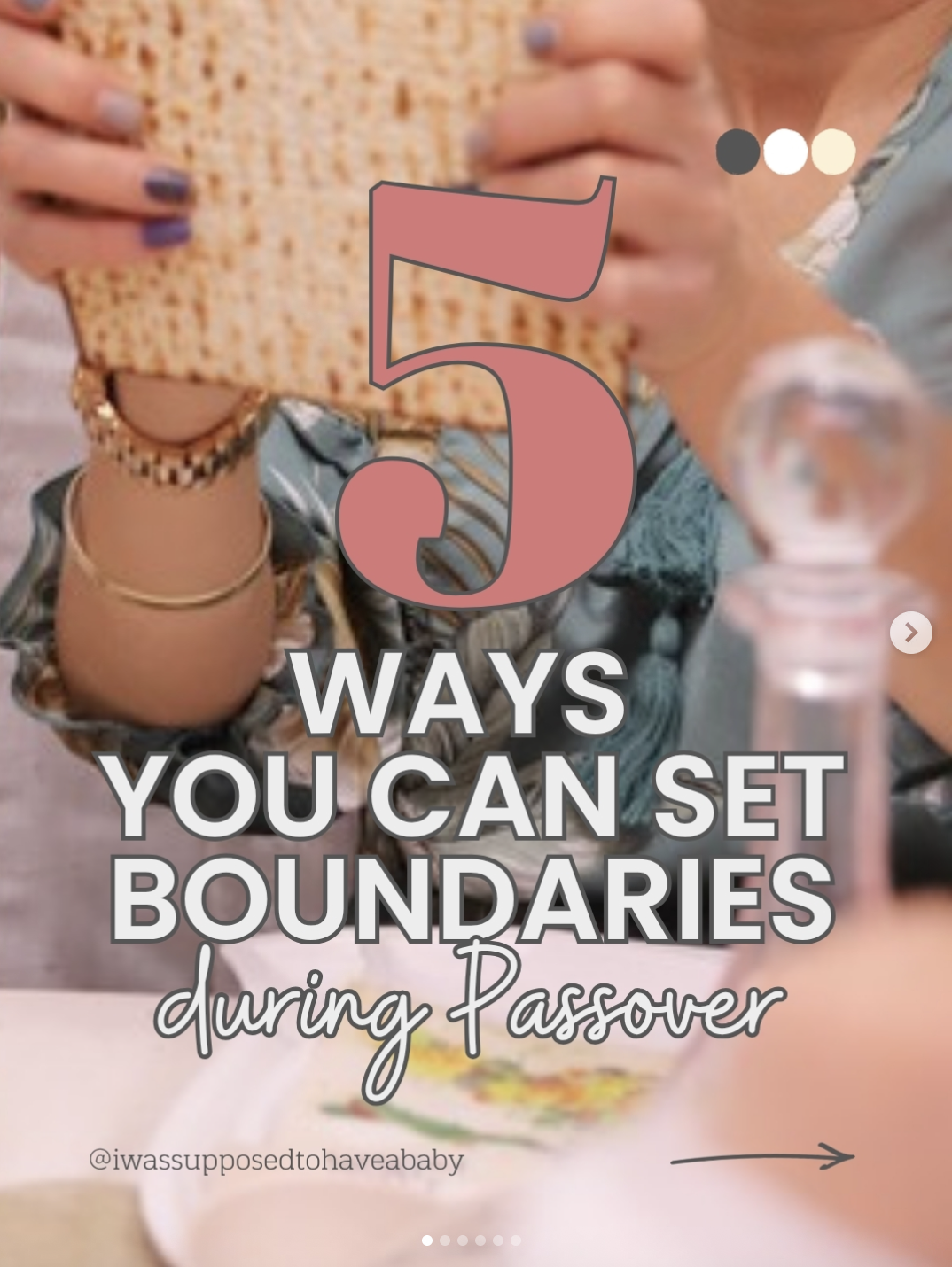 5 ways to set boundaries during Passover 