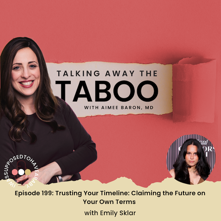 199. Trusting Your Timeline: Claiming the Future on Your Own Terms with Emily Sklar