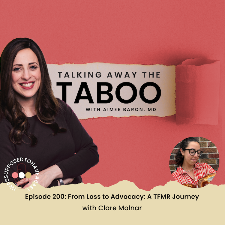 200. From Loss to Advocacy: A TFMR Journey with Clare Molnar