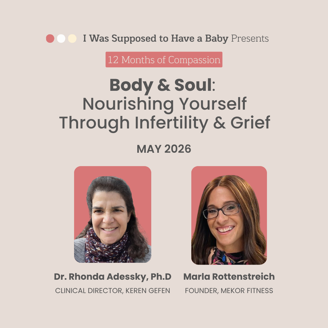 Body &amp; Soul: Nourishing Yourself Through Infertility &amp; Grief