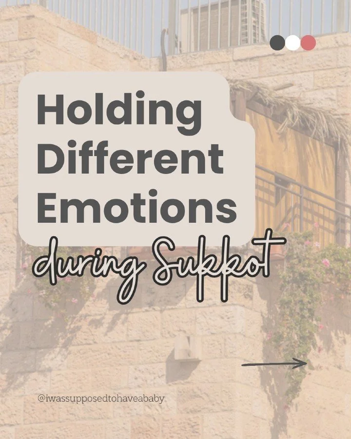You can be sad about your fertility journey and still enjoy sitting in the sukkah this year.

Both things are true at once: the ache and the joy, the loss and the laughter with family. Holding different emotions doesn't cancel either one out.

It's 1