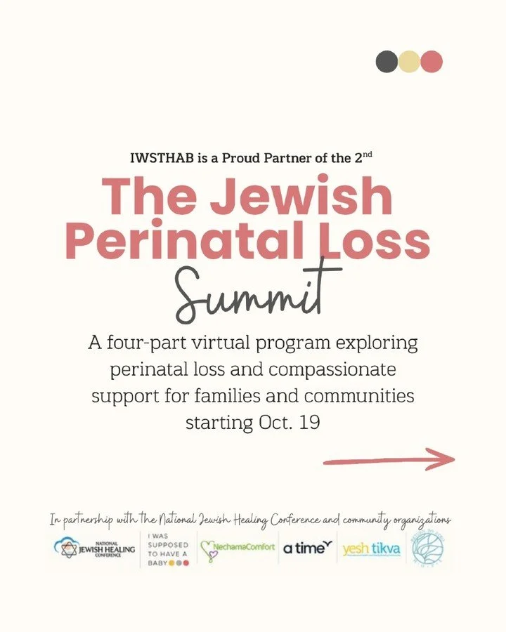 Jewish perinatal loss support means making room for grief, questions, and remembrance

The second Jewish Perinatal Loss Summit begins October 19, with four free Zoom sessions, 8&ndash;9:30 PM ET, exploring pregnancy after loss, supportive communities
