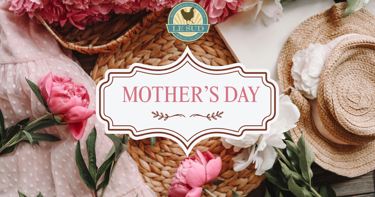 🌸 Mother’s Day Brunch &amp; Dinner in Chicago at Le Sud