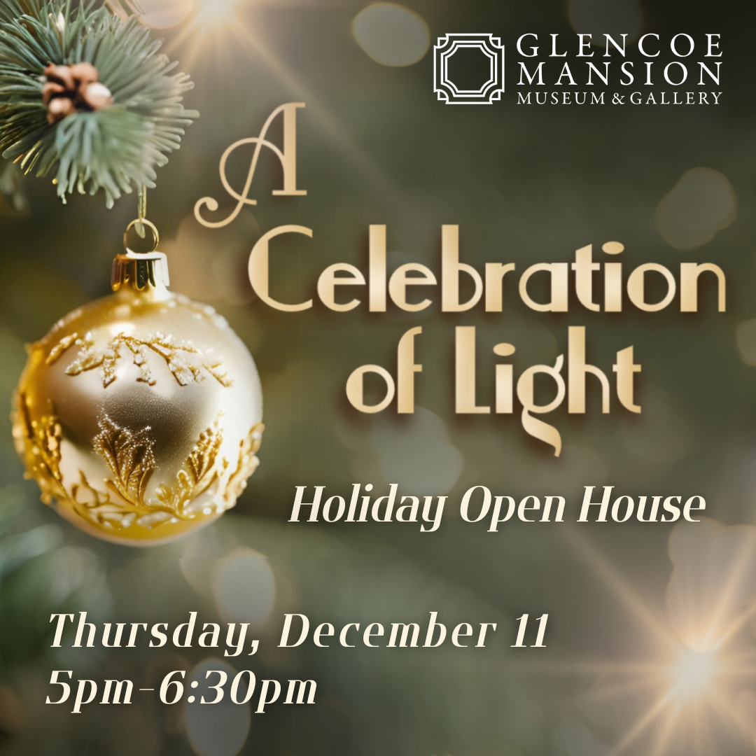 A Celebration of Light: Glencoe Holiday Open House