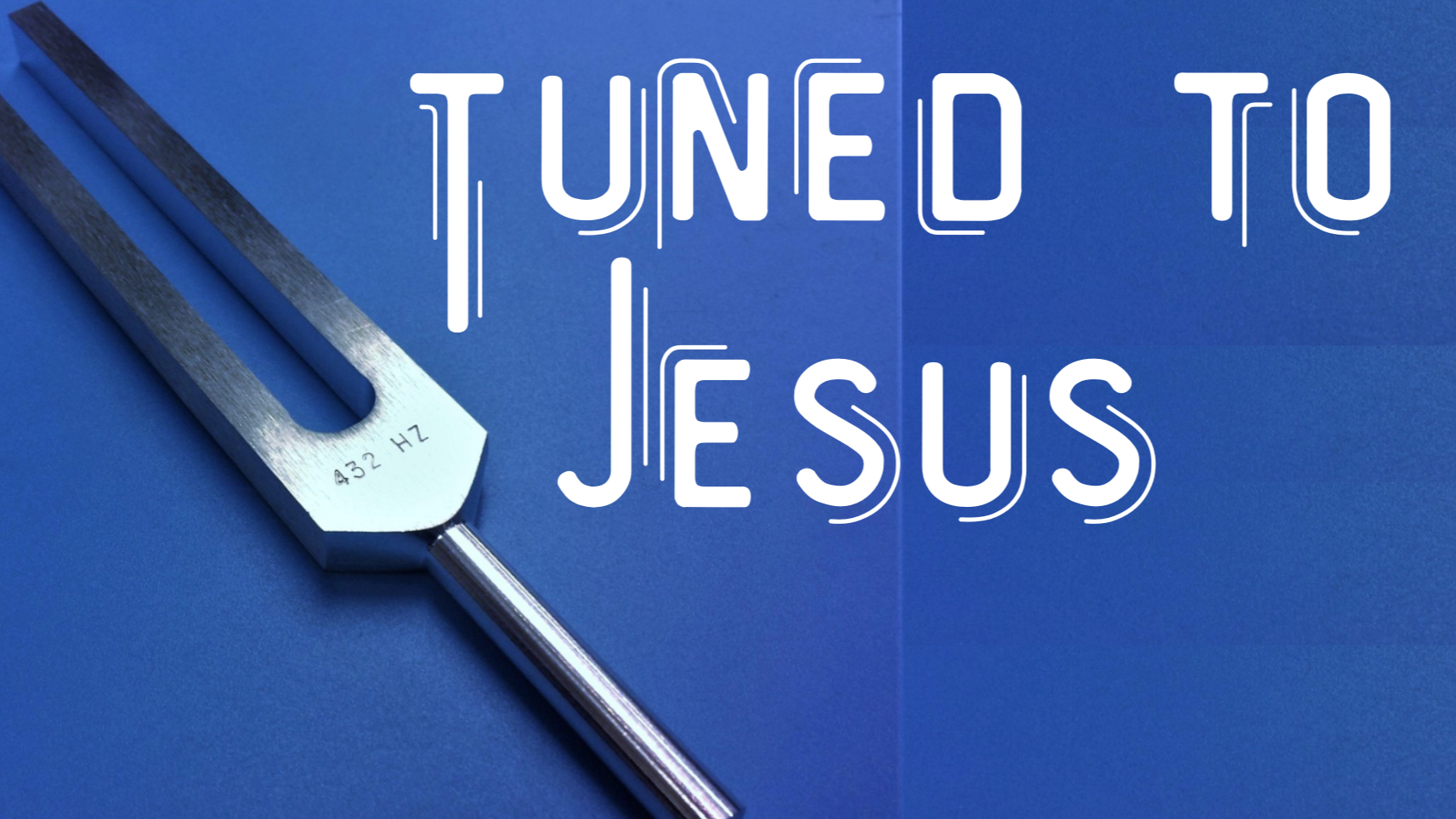 Tuned+to+Jesus.png