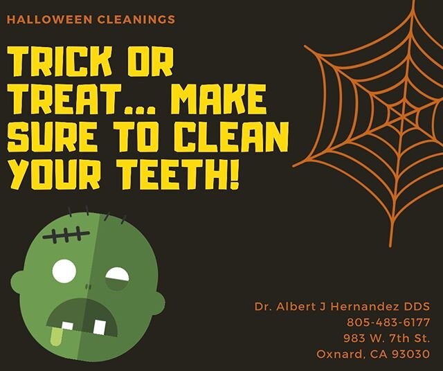 Schedule your appointments now before the Halloween sweets take over your teeth!  #DrAlbertJHernandez #oxnarddentist #8054836177