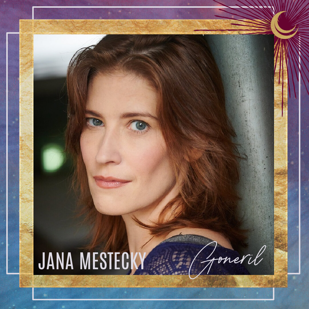 JANA MESTECKY (Goneril) is a Founding Company Member of Crescent City Stage. With CCS Virtual Reading Series: A Doll’s House, Macbeth, Uncle Vanya, The Importance of Being Earnest and This Living Hand. After two decades in New York City,…