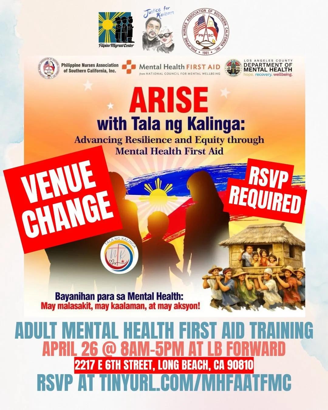 VENUE CHANGE due to ongoing maintenance at the FMC Office
Mental Health First Aid Training
12 SLOTS LEFT, REGISTER ASAP

RSVP @ tinyurl.com/MHFAatFMC
April 26 8AM-5PM
Long Beach Forward (2217 E 6th Street, Long Beach, CA 90814)

Join Filipino Migrant
