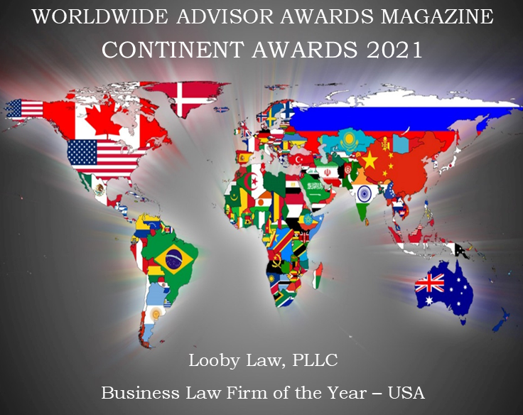 LoobyLaw Selected by Worldwide Advisor Awards Magazine as Business Law Firm  of the Year — Looby Law, PLLC