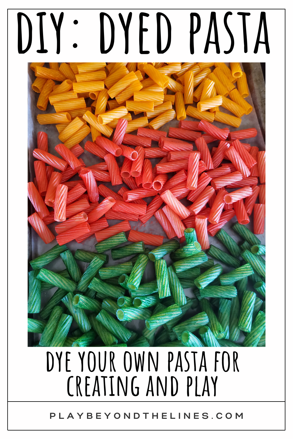 DIY Dyed Pasta — Play Beyond The Lines