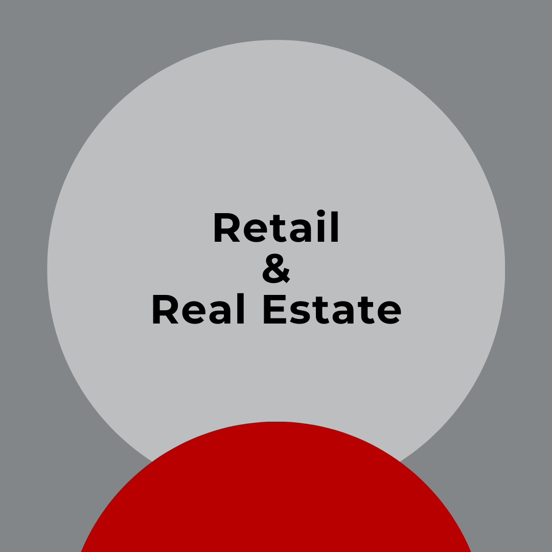 RETAIL &amp; REAL ESTATE