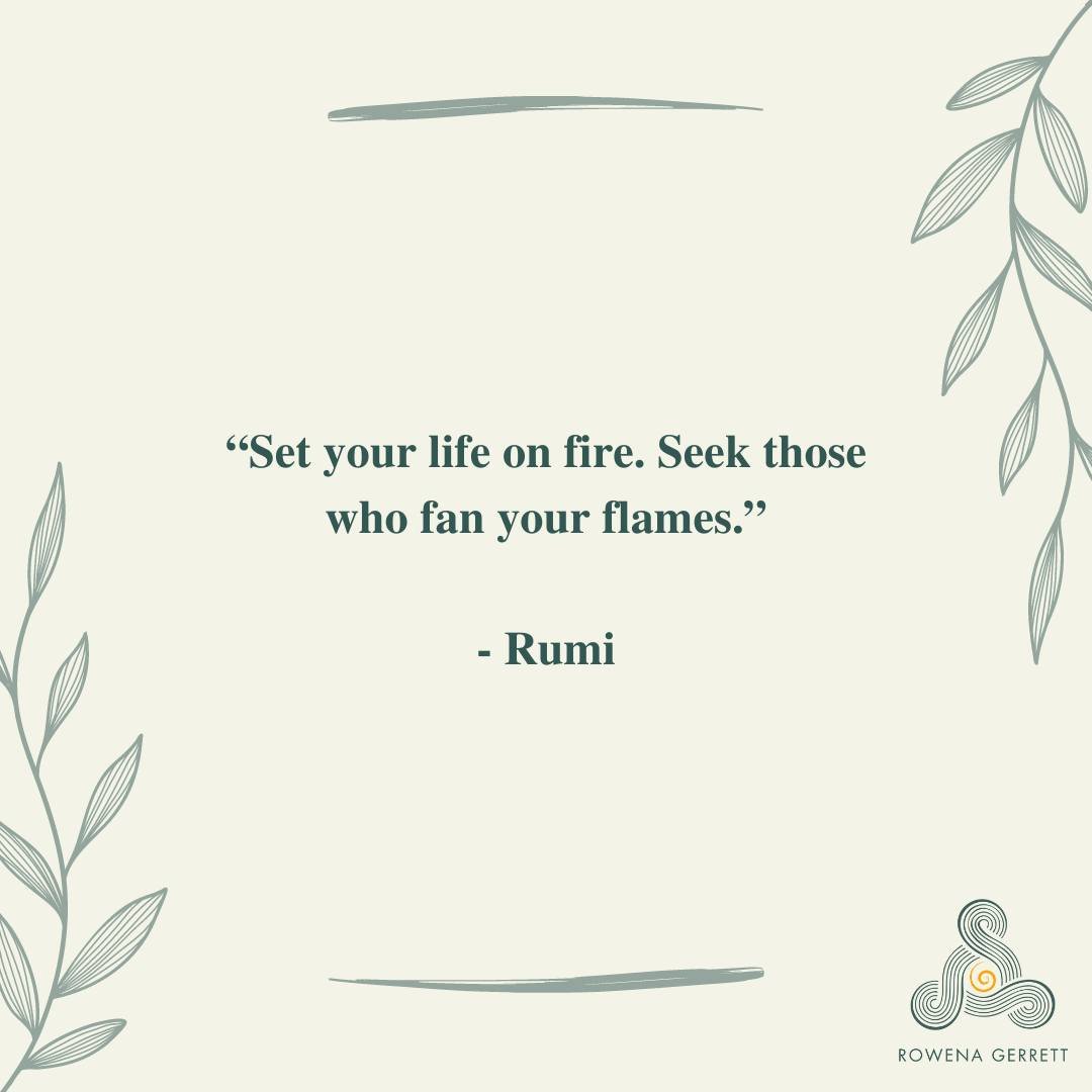 &ldquo;Set your life on fire. Seek those who fan your flames.&rdquo; 

- Rumi 

#quote #mondayquote #qotd #rumi #rumiquote