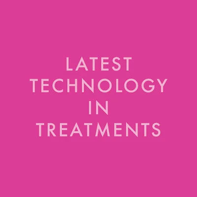 Latest Technology in Treatments