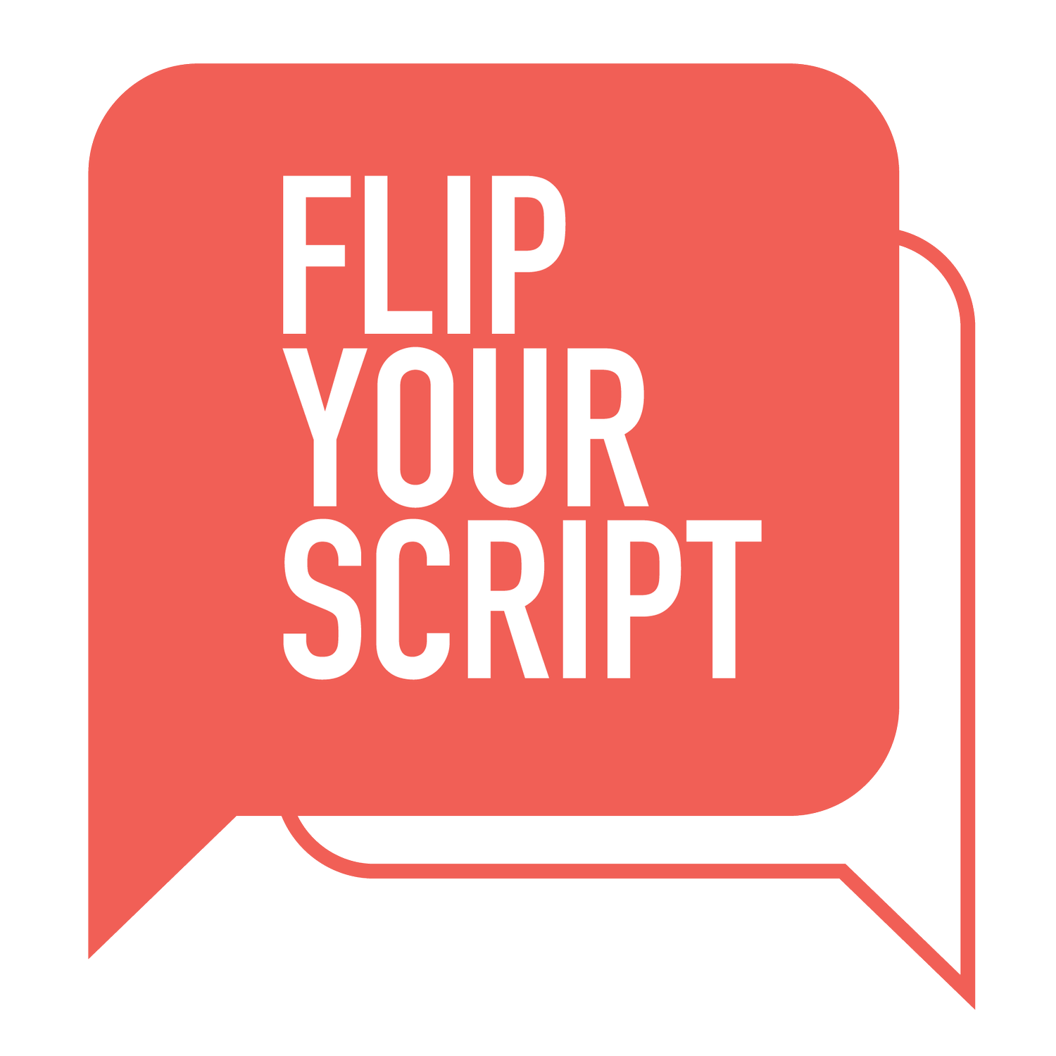 Flip Your Script