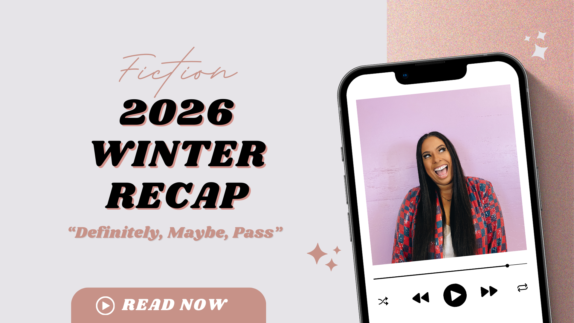 2026 WINTER RECAP: Definitely, Maybe, Pass