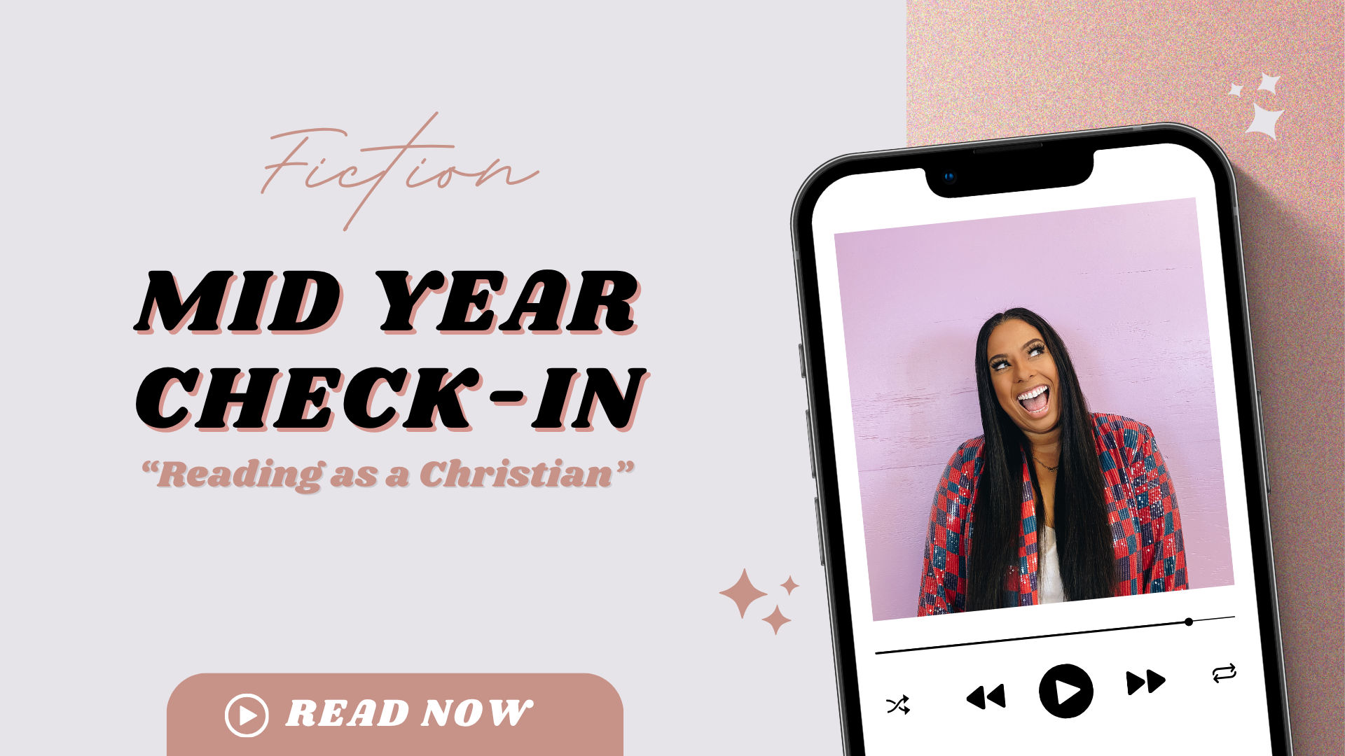MID YEAR CHECK-IN: READING AS A CHRISTIAN