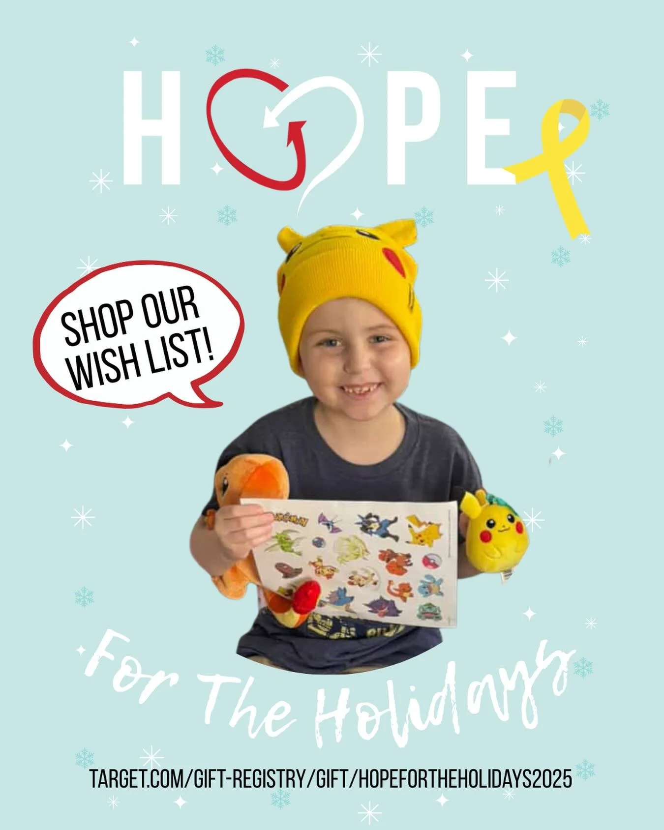 Shop Our Wish List ❄️

To deck the halls with H💛PE for the Holidays! Help WithLove deliver joy to our Golden Heroes and their siblings by shopping from our Target registry today.

Let&rsquo;s light up Christmas and spread cheer #withlove 🎄link in b