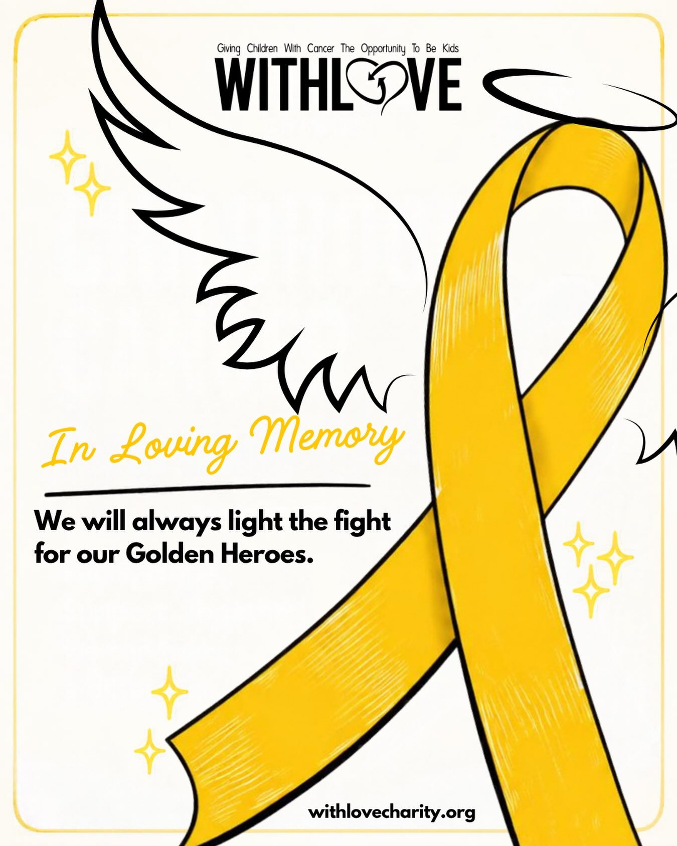 In Loving Memory 💛🪽

🎗️ As the last day of Childhood Cancer Awareness Month comes to a close, we wanted to take a moment of silence to honor the Golden Heroes who watch over us.

🕯 They are the candle that will never be blown out; a constant remi