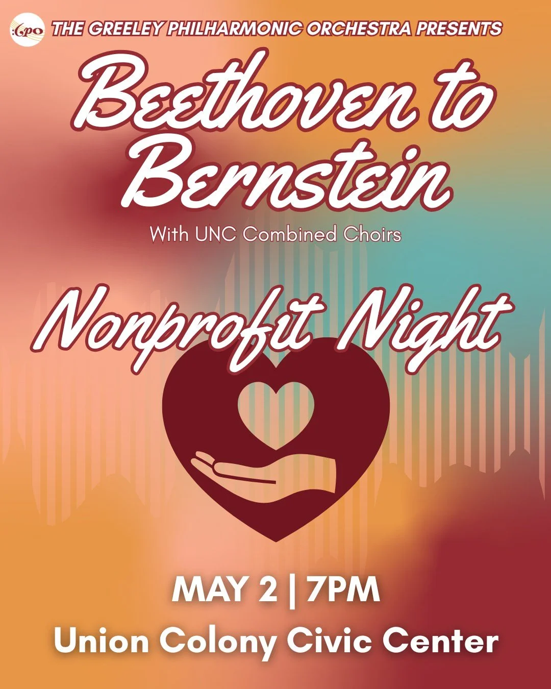 May 2nd is #nonprofitnight at the Greeley Philharmonic Orchestra! 

Nonprofit organizations are invited to receive an exclusive discount by contacting the GPO office at 970-356-6406 or emailing Micayla@greeleyphil.org.

Beethoven to Bernstein
7 PM
Ma