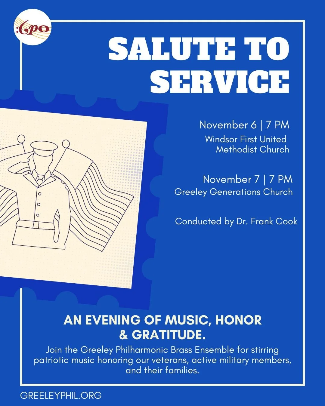 ✨Concert Spotlight: SALUTE TO SERVICE

Join the Greeley Philharmonic Brass Ensemble for an evening of stirring, patriotic music honoring our veterans, active military members, and their families.

📅 November 6 | 7 PM &mdash; Windsor
📅 November 7 | 