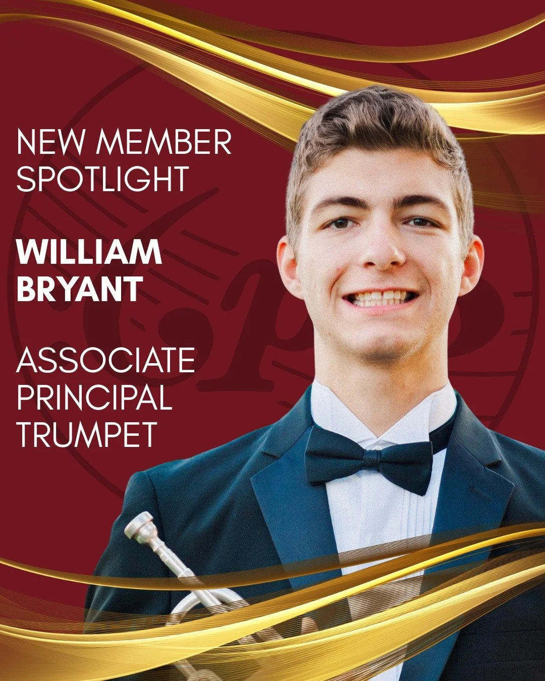 We are so excited to welcome William Bryant as the GPO associate principal trumpet! 
William is a classically-trained trumpet player originally from Austin, Texas. He grew up studying under trumpet player Gilbert Elorreaga and competed at the state a