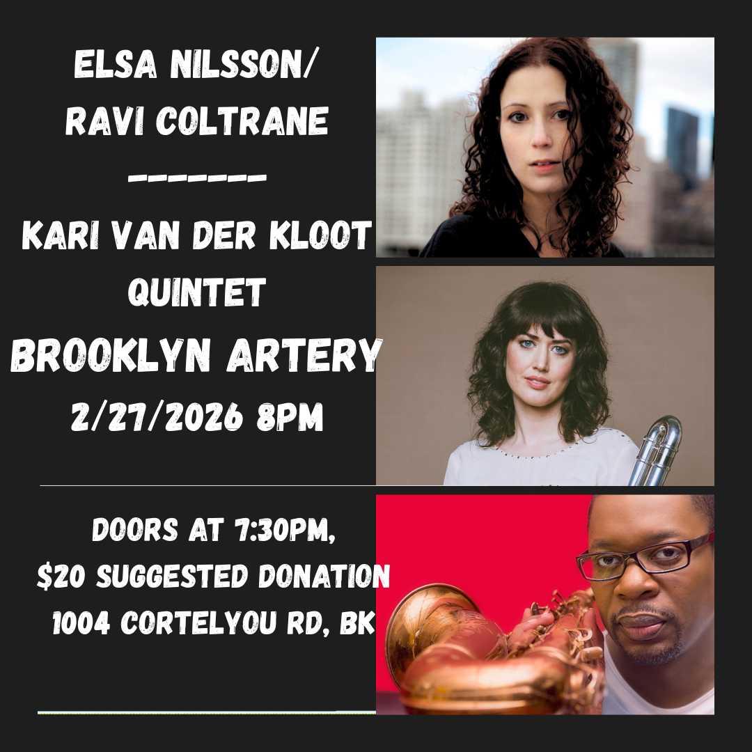 Live Music: Elsa Nilsson ~ Ravi Coltrane ~ Kari Van Der Kloot Quintet
