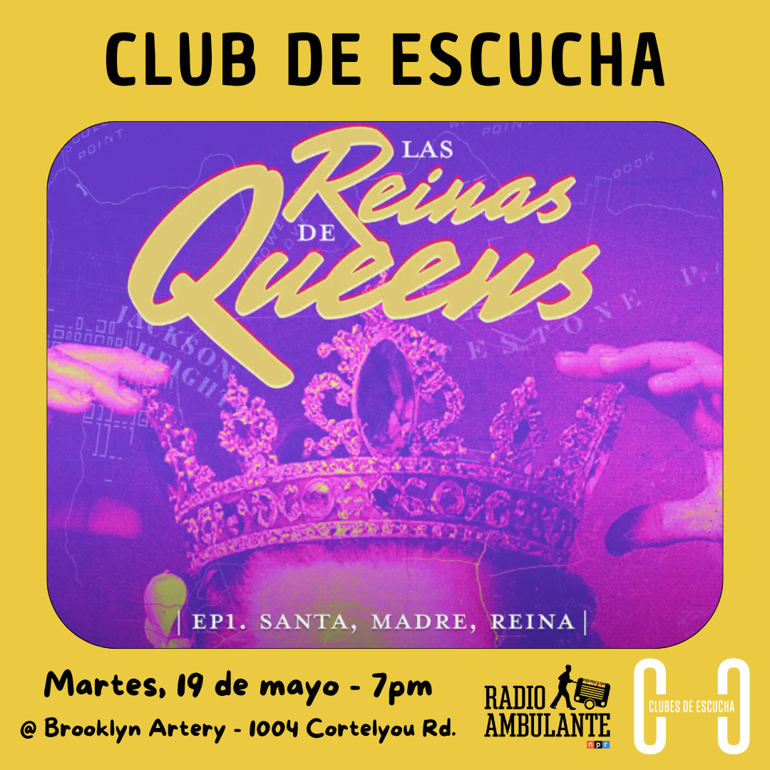 Radio Ambulante: Club de Escucha