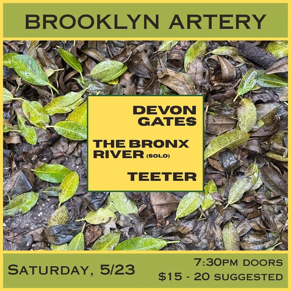 Live Music: Devon Gates, The Bronx River, Teeter