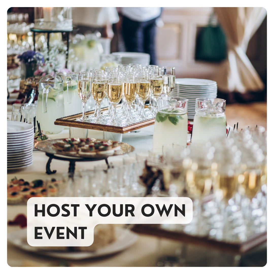 Host Your Own Event text on top of table decorated with party food and drinks.