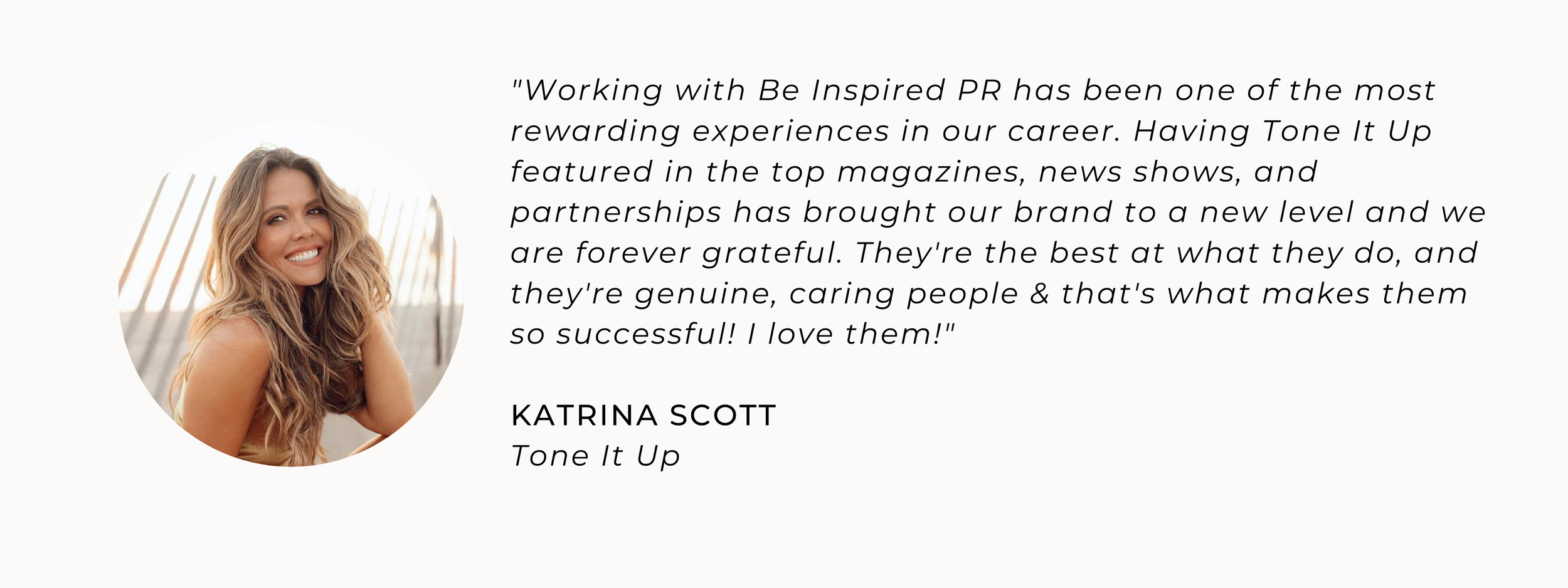 Katrina Scott Tone it Up Be Inspired PR