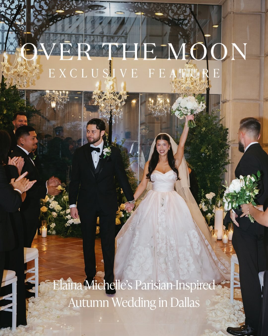 Elaina Michelle&rsquo;s wedding day brought a slice of Paris to Dallas, Texas &mdash; featured exclusively on Over The Moon 🤍

After three and a half years together, William proposed to @elainamich in Paris, the destination that inspired the design 