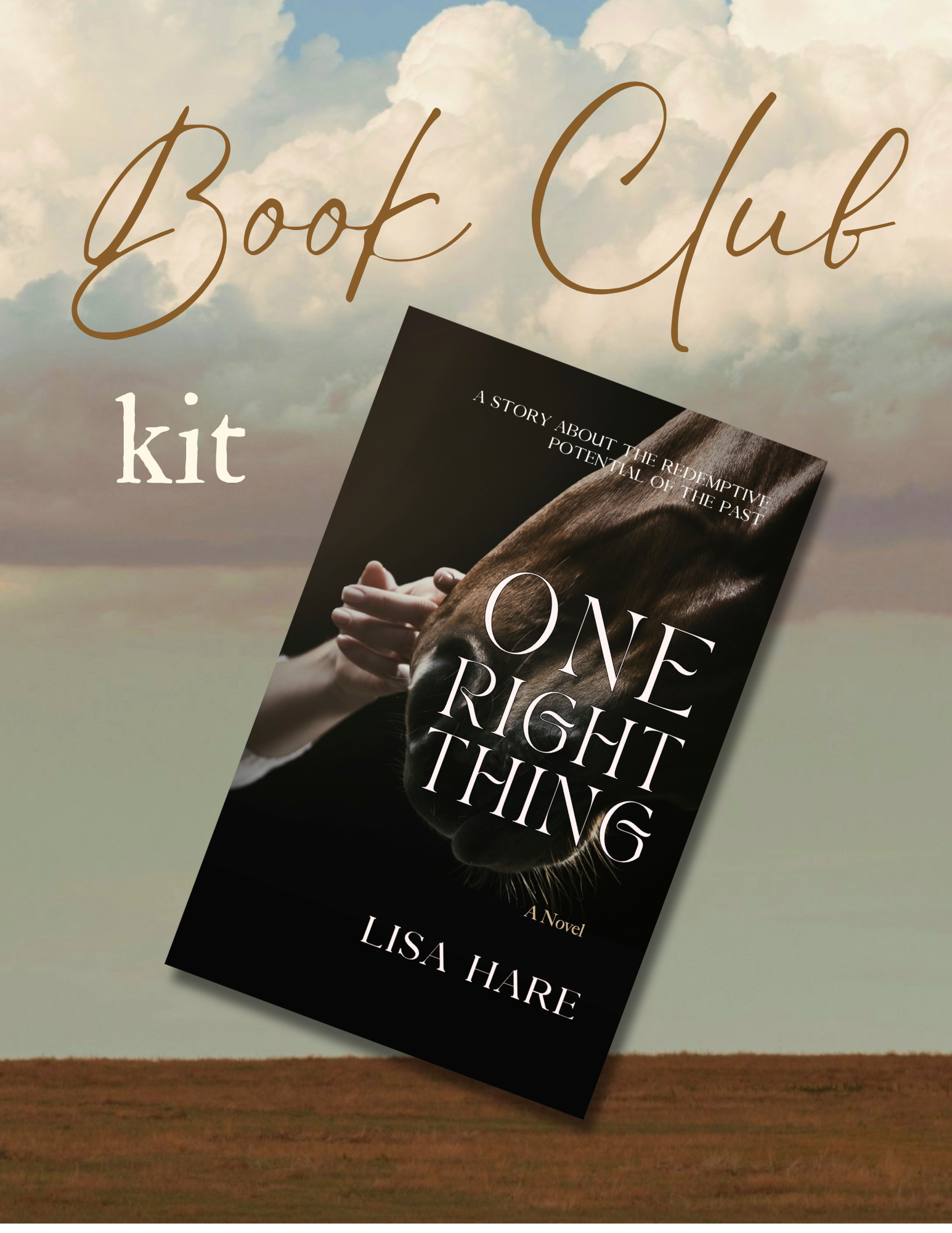 A book cover titled 'One Right Thing' by Lisa Harte, with a background image of a horse's head and a person's hand, over a cloudy sky and open field.